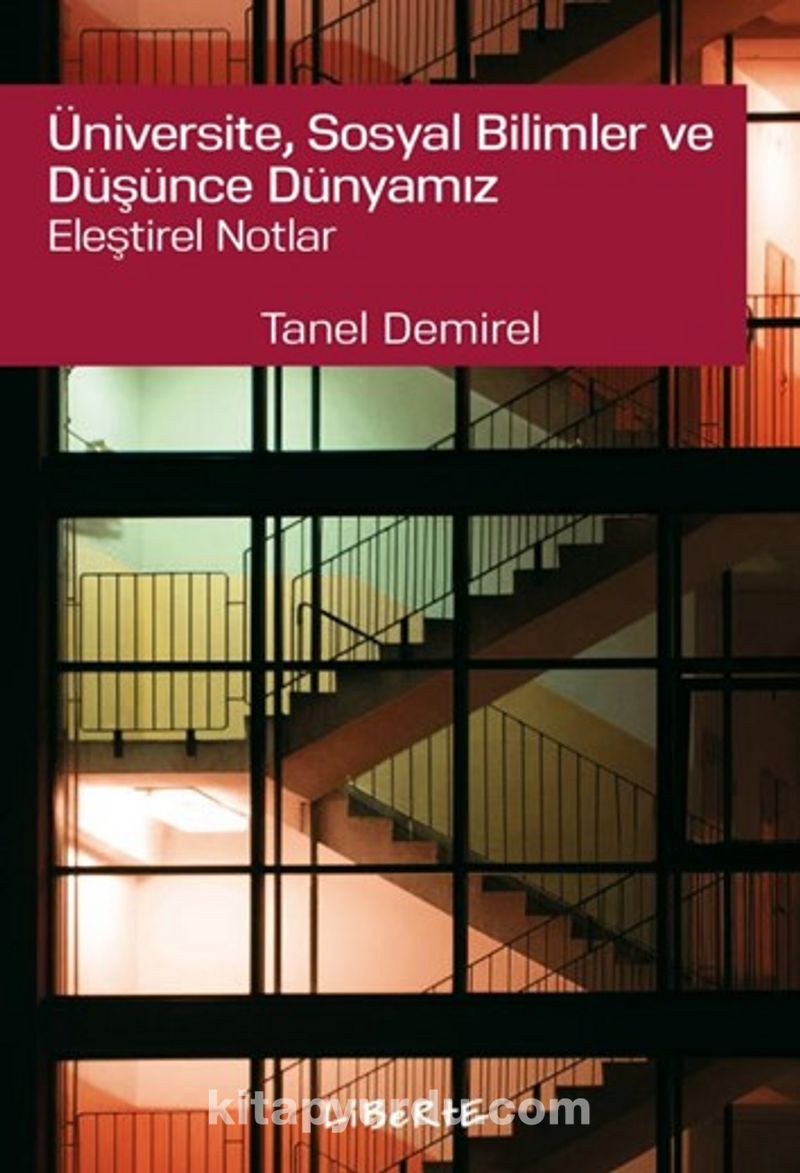Üniversite, Sosyal Bilimler ve Düşünce Dünyamız Eleştirel Notlar