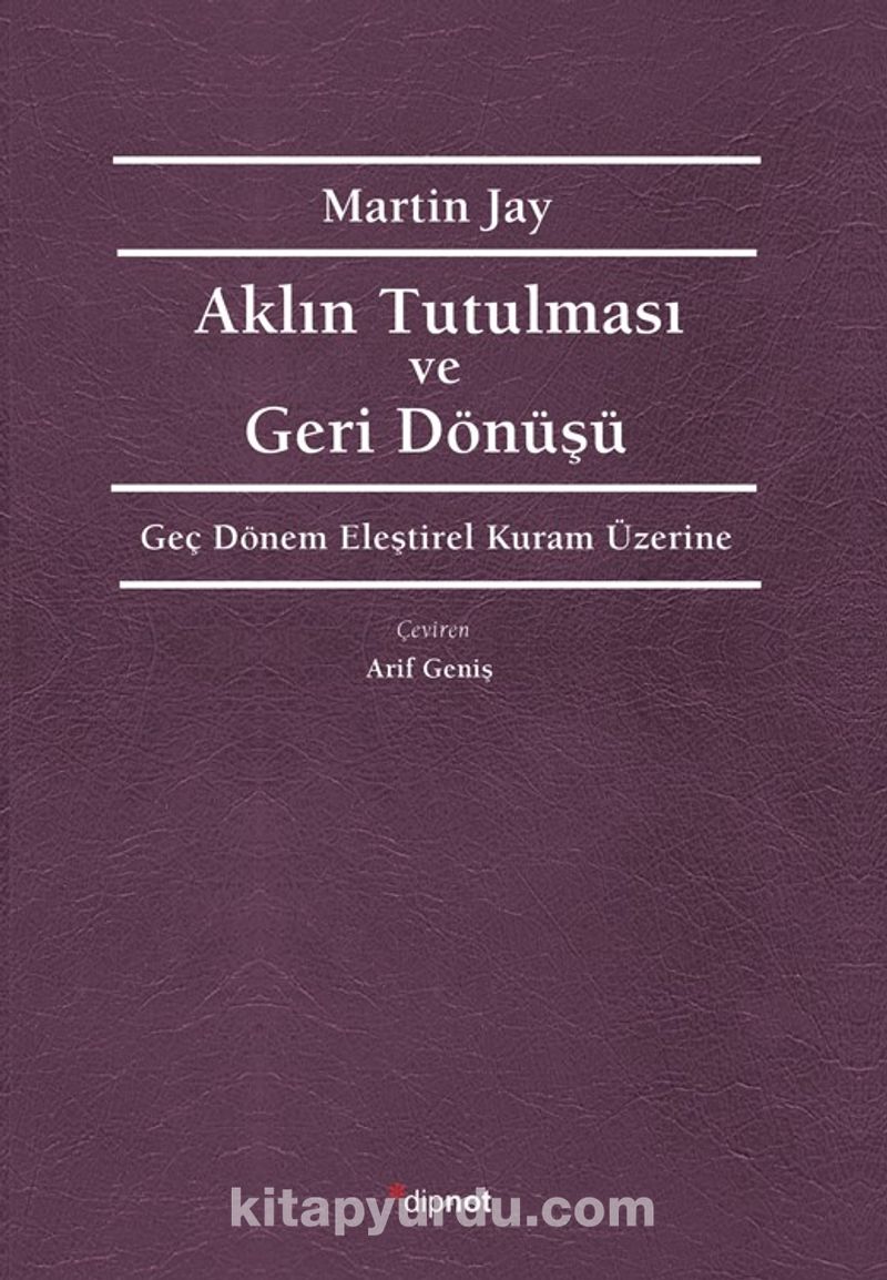 Aklın Tutulması ve Geri Dönüşü