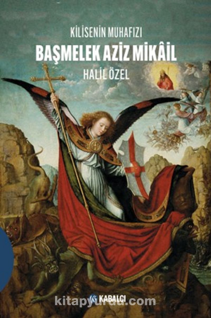 Kilisenin Muhafızı Başmelek Aziz Mikail