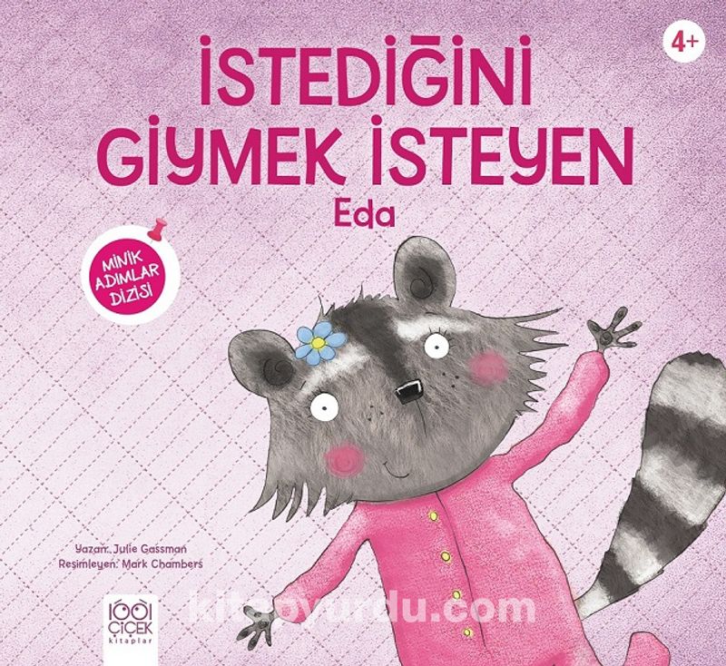 İstediğini Giymek İsteyen Eda / Minik Adımlar