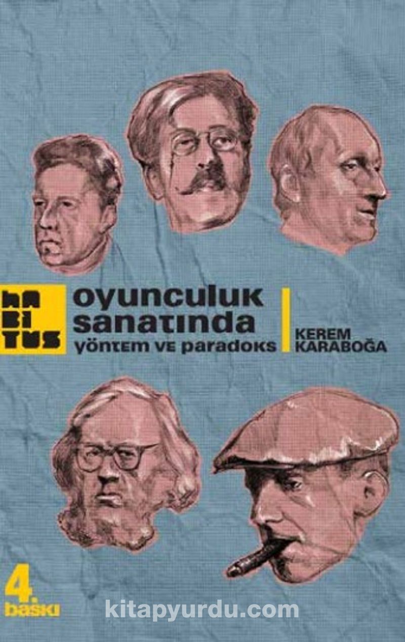 Oyunculuk Sanatında Yöntem ve Paradoks