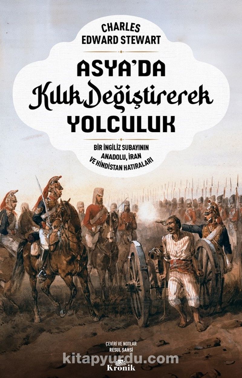 Asya’da Kılık Değiştirerek Yolculuk