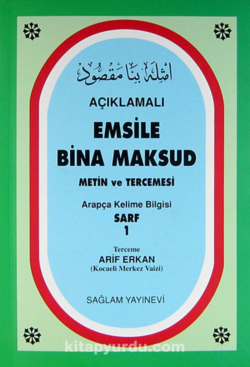 Açıklamalı Emsile Bina Maksud / Arapça kelime Bilgisi Sarf 1 (2 Renkli)