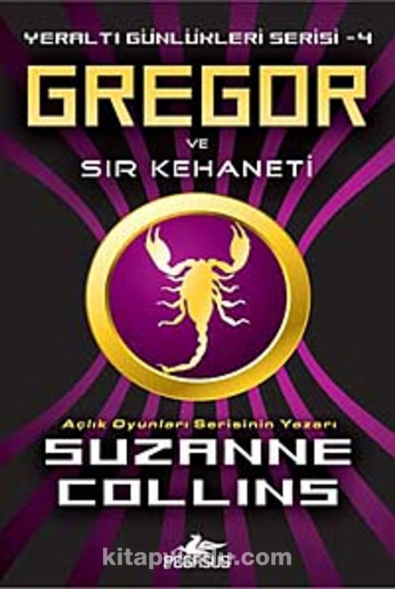 Gregor ve Sır Kehaneti / Yeraltı Günlükleri Serisi -4