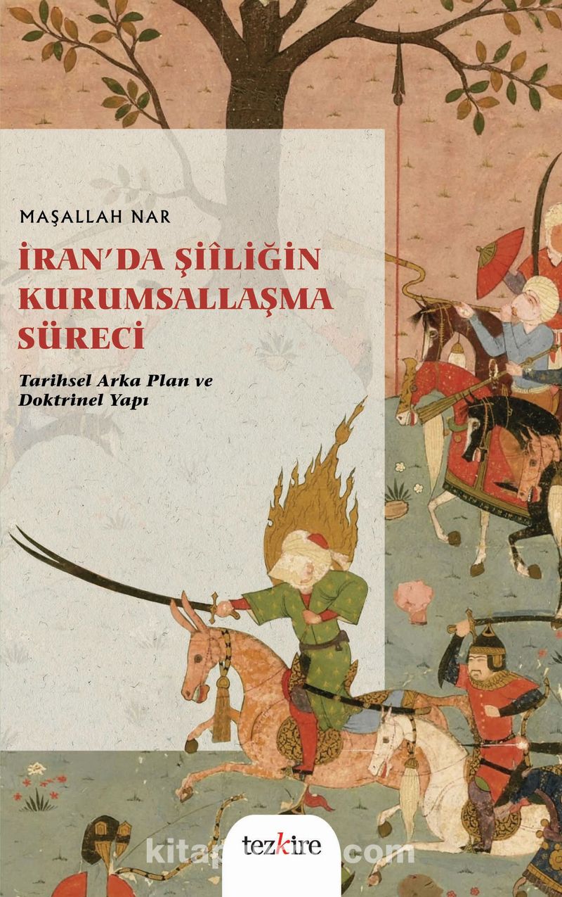 İran’da Şiiliğin  Kurumsallaşma Süreci