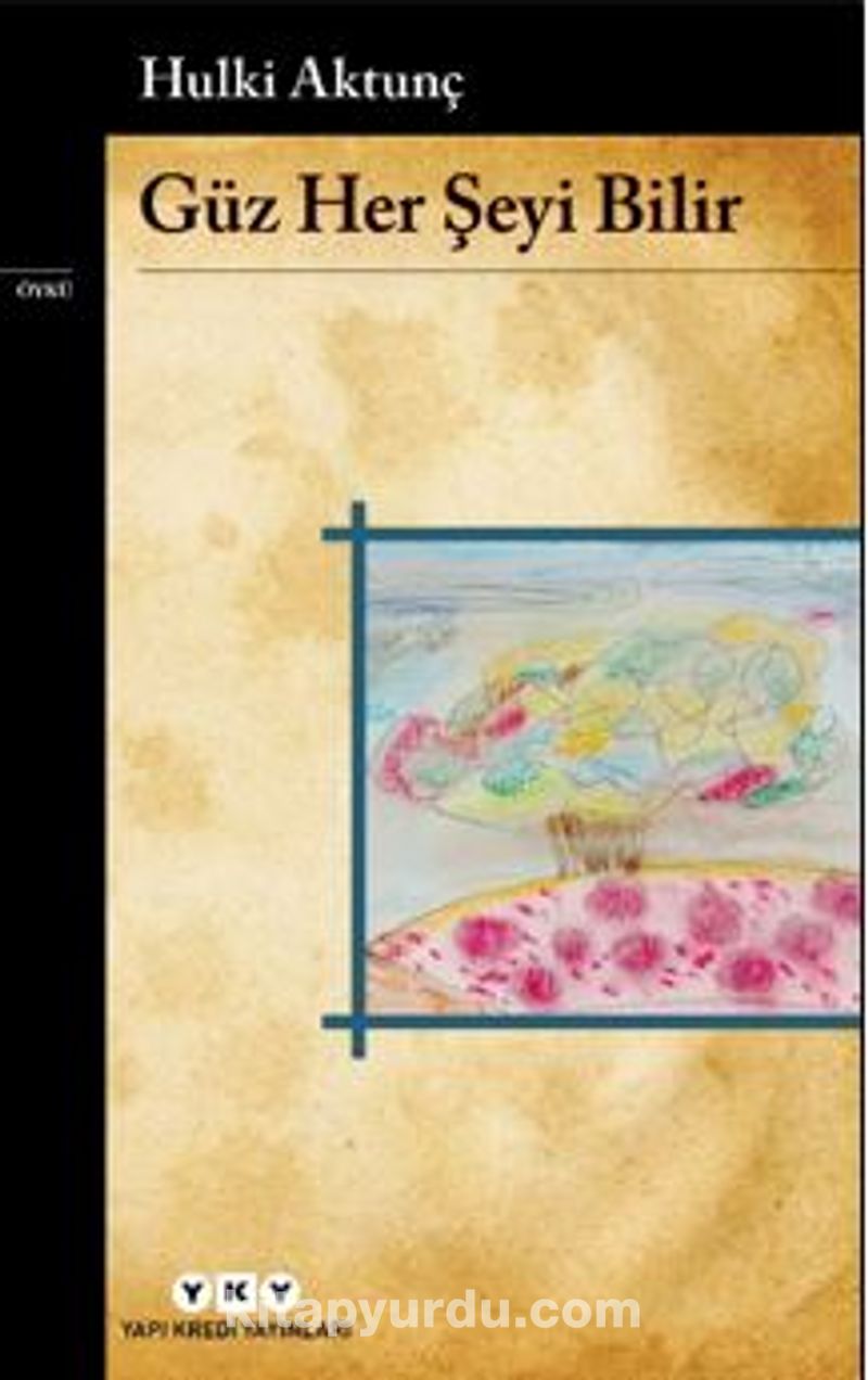 Güz Her Şeyi Bilir