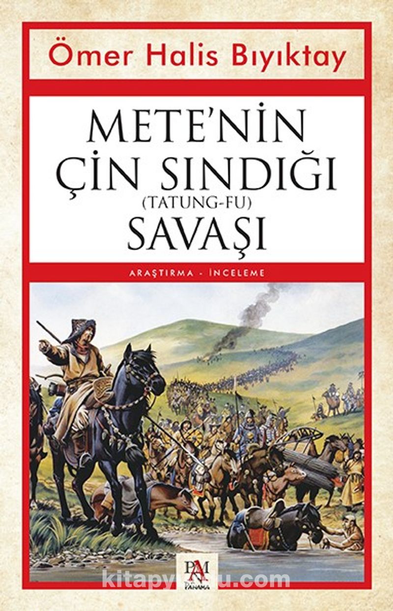 Mete’nin Çin Sındığı (Tatung-Fu) Savaşı