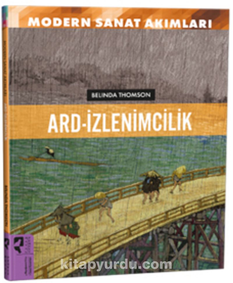 Modern Sanat Akımları: Ard-İzlenimcilik