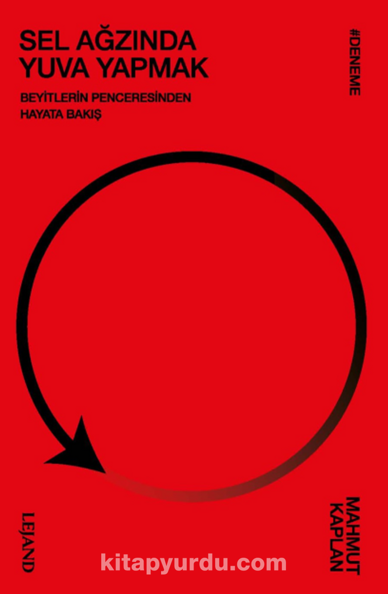 Sel Ağzında Yuva Yapmak