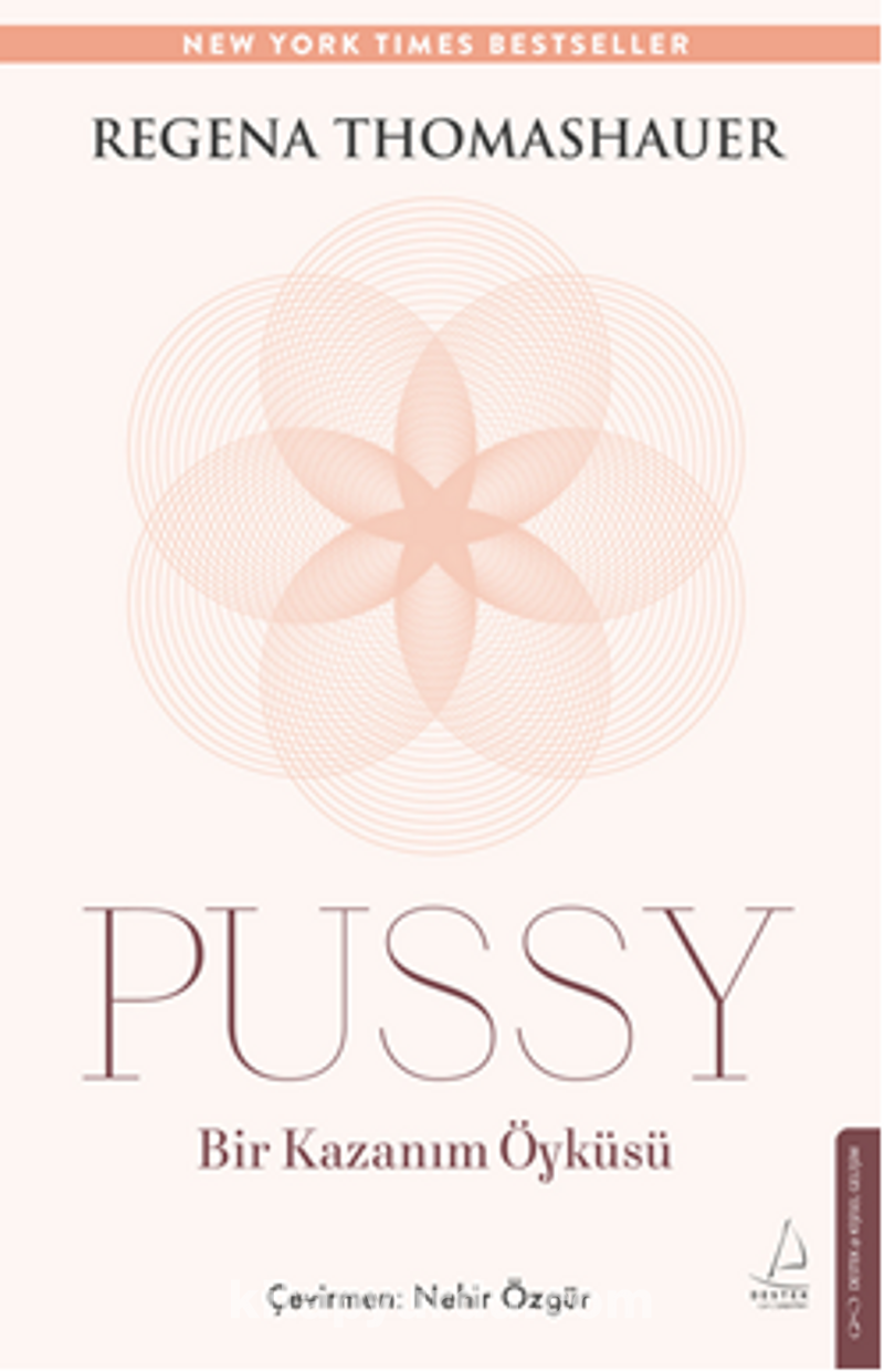 Pussy: Bir Kazanım Öyküsü