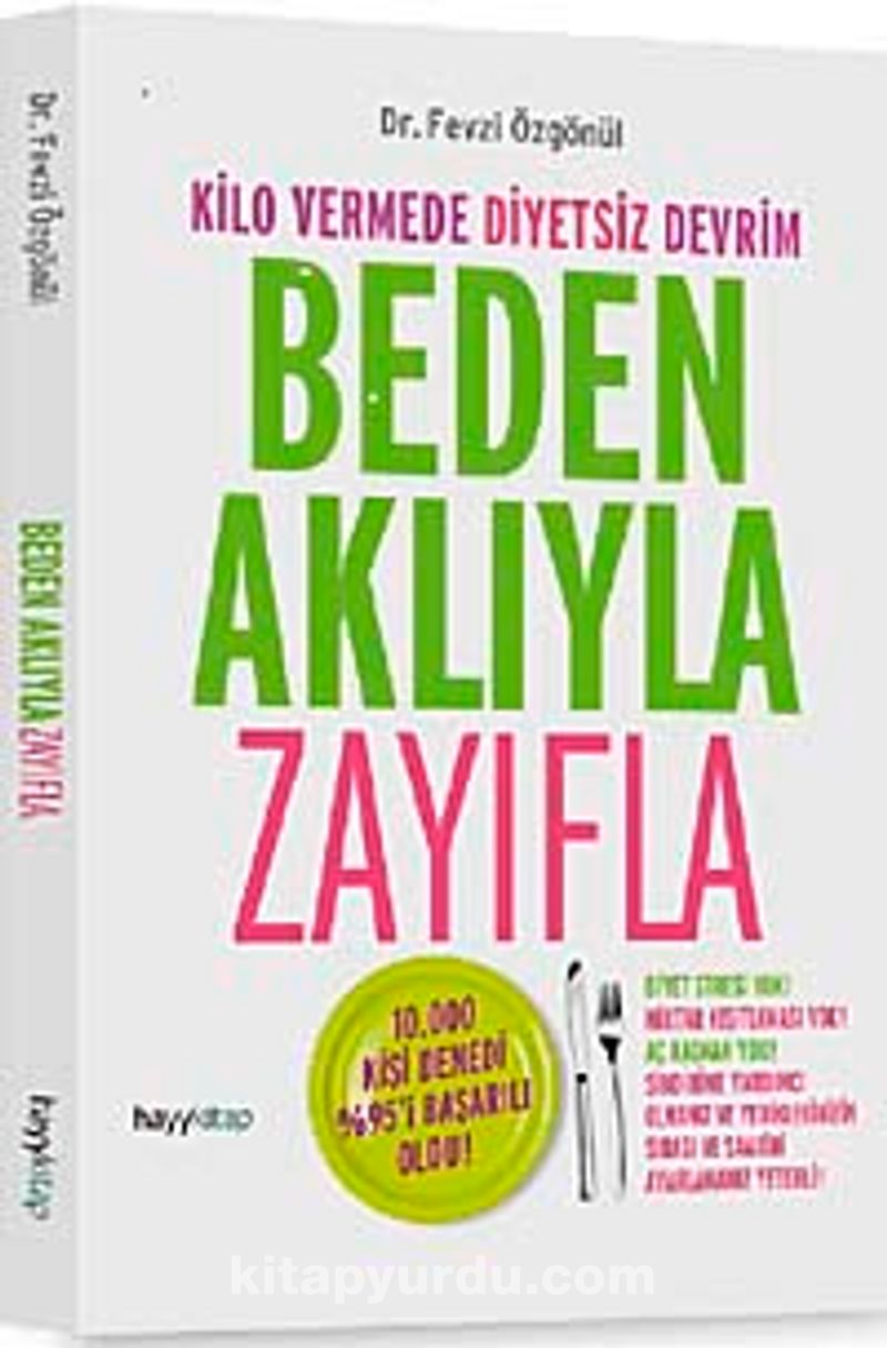 Beden Aklıyla Zayıfla