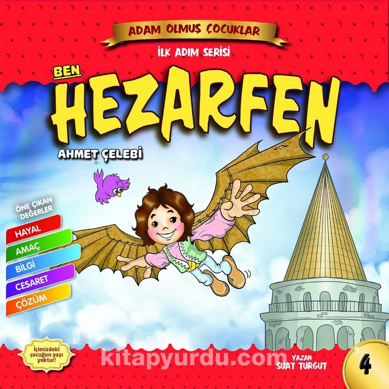 Ben Hezarfen Ahmet Çelebi / Adam Olmuş Çocuklar