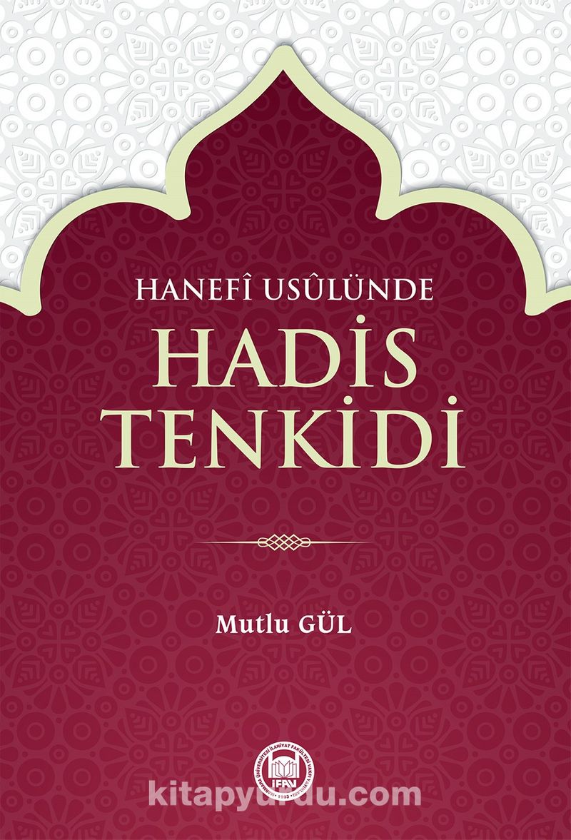 Hanefi Usulünde Hadis Tenkidi