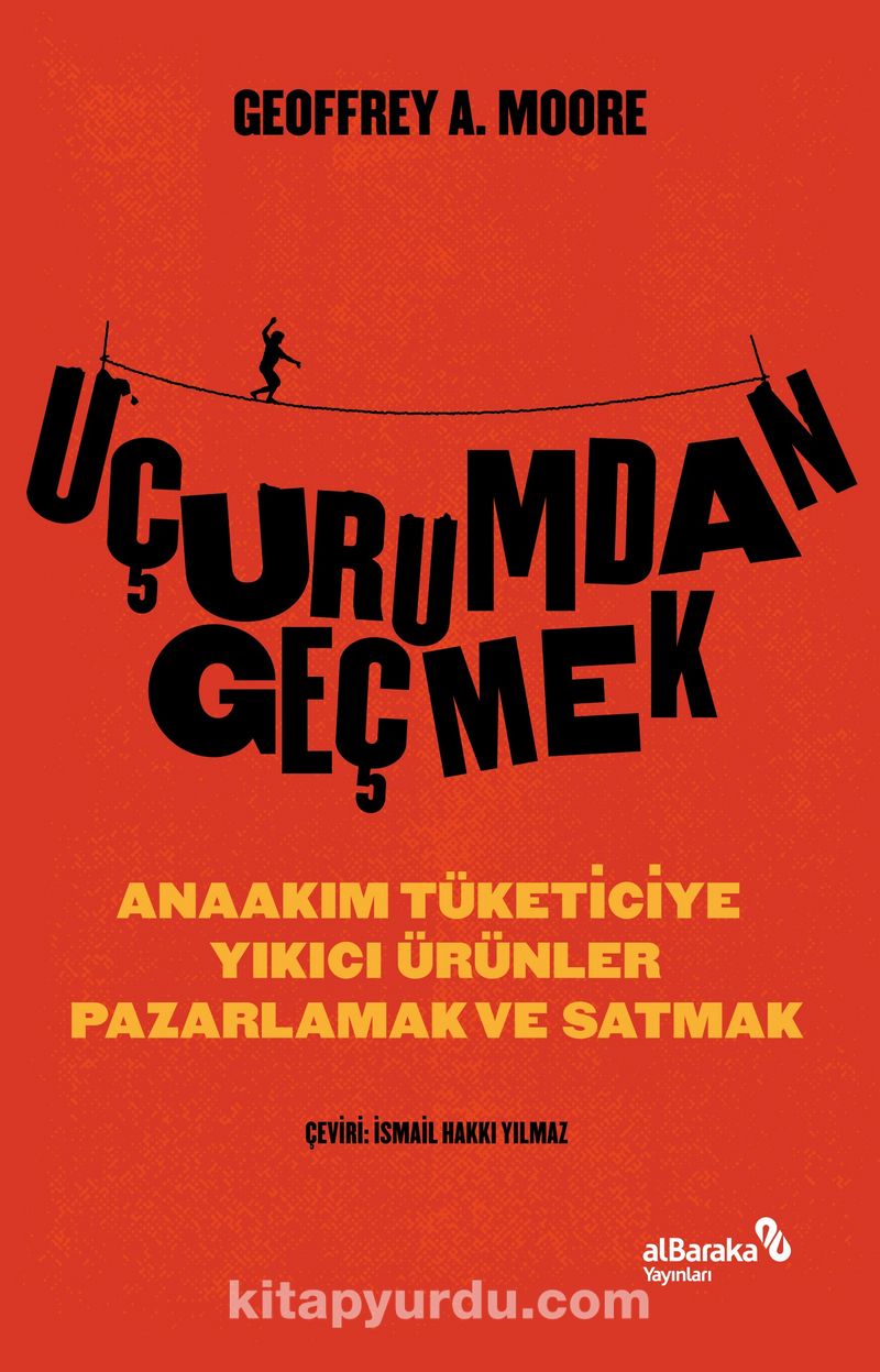 Uçurumdan Geçmek – Anaakım Tüketiciye Yıkıcı Ürünler Pazarlamak Ve Satmak