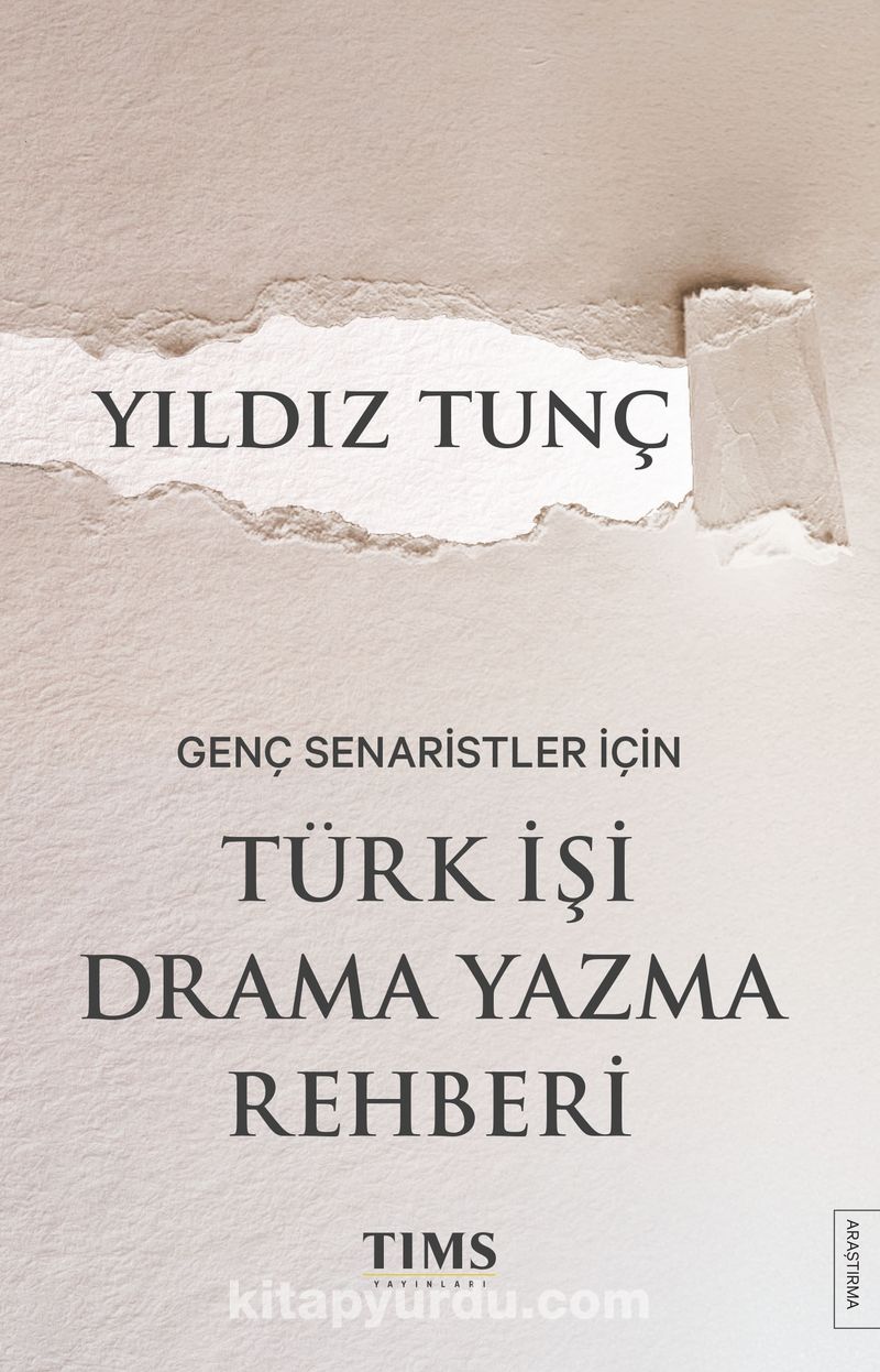 Genç Senaristler İçin Türk İşi Drama Yazma Rehberi
