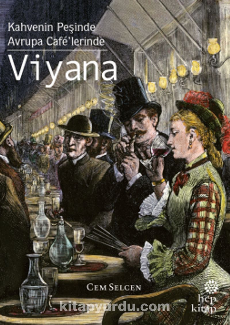 Kahvenin Peşinde / Avrupa Café’lerinde - Viyana