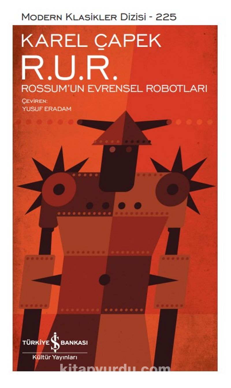 R. U. R. – Rossum’un Evrensel Robotları (Karton Kapak)