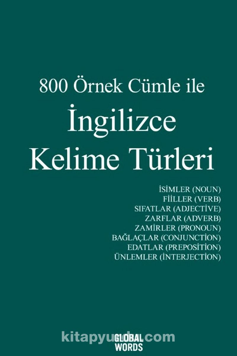 800 Örnek Cümle ile İngilizce Kelime Türleri