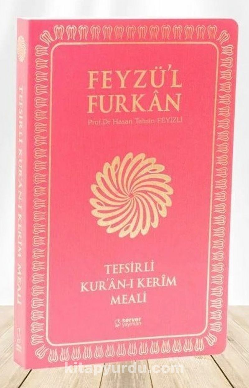 Feyzü'l Furkan Tefsirli Kur'an-ı Kerim Meali (Sempatik Cep Boy - İnce Cilt) Fuşya