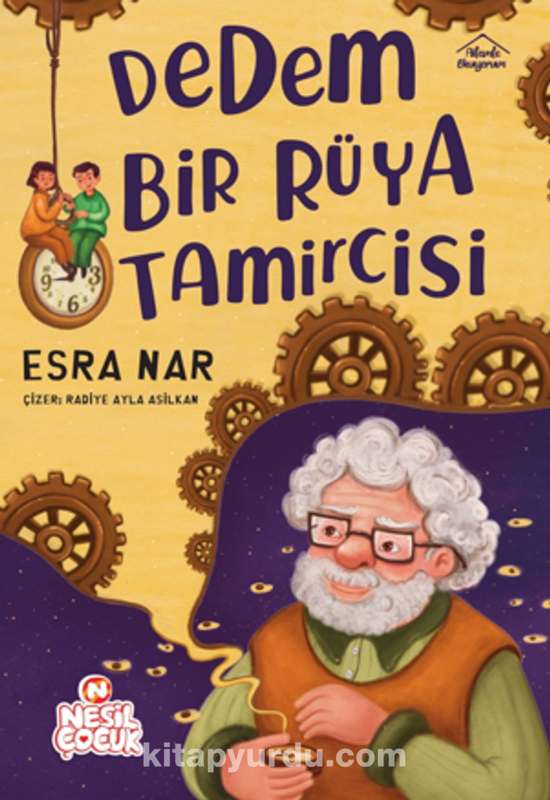 Dedem Bir Rüya Tamircisi