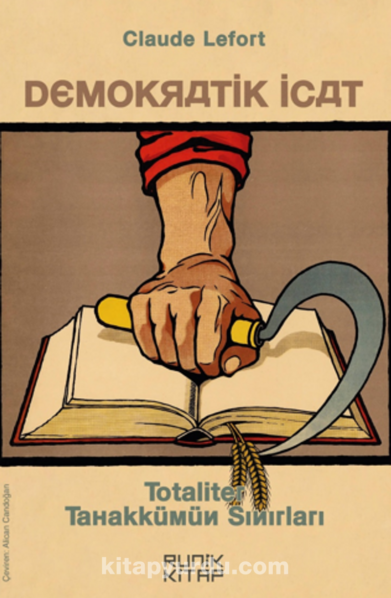 Demokratik İcat – Totaliter Tahakkümün Sınırları