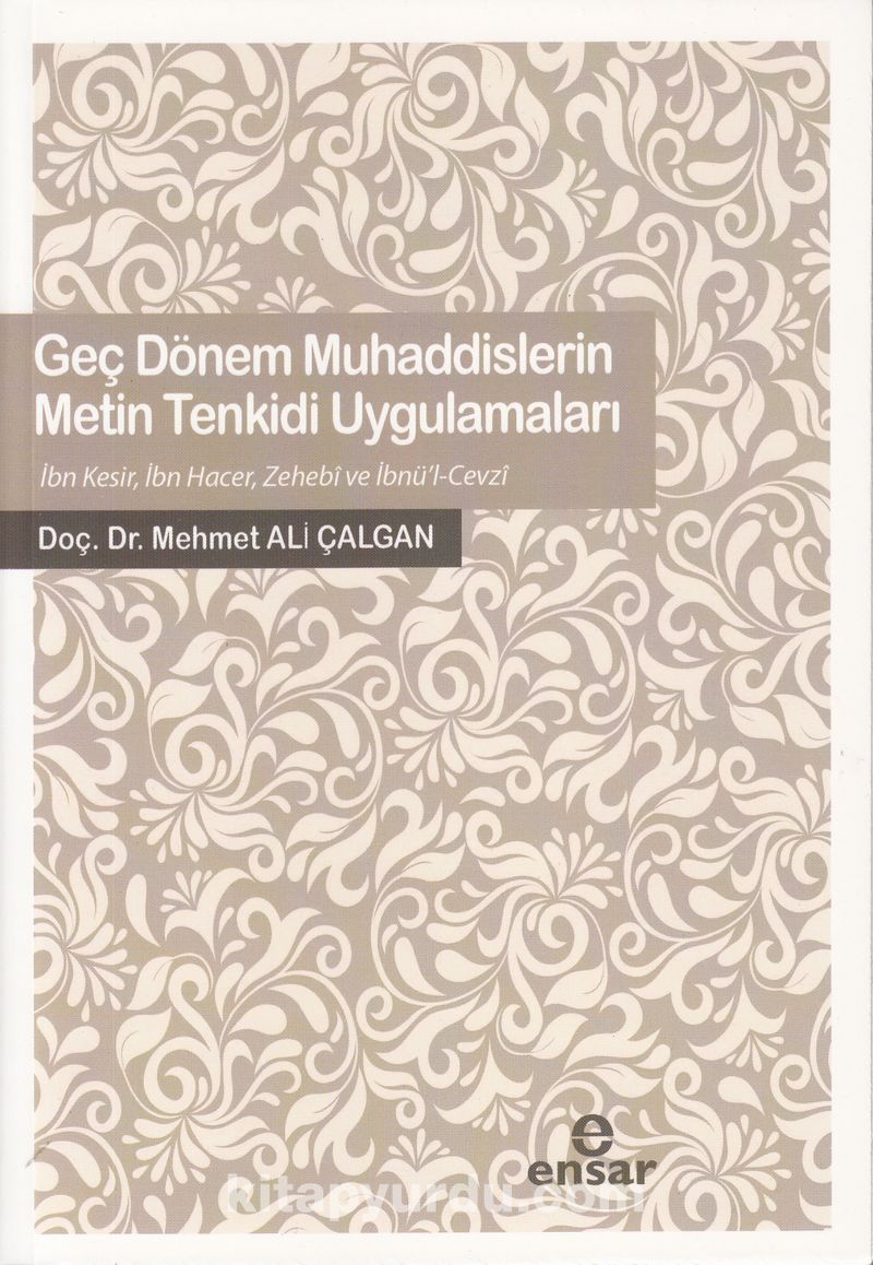 Geç Dönem Muhaddislerin Metin Tenkidi Uygulamaları
