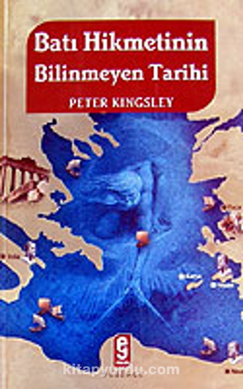 Batı Hikmetinin Bilinmeyen Tarihi