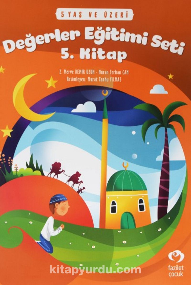 Değerler Eğitimi Seti 5. Kitap Stickerli (5 Yaş ve Üzeri)