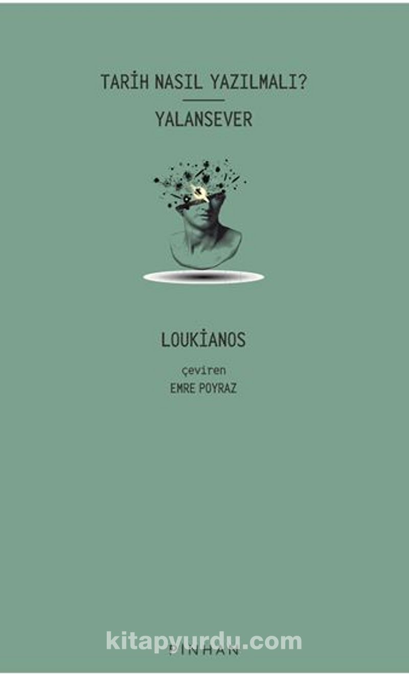 Tarih Nasıl Yazılmalı? | Yalansever