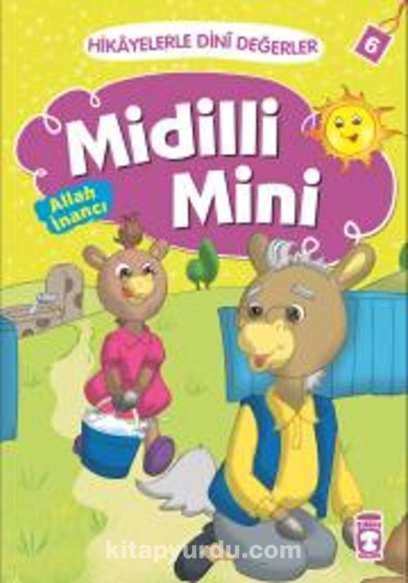 Midilli Mini -Allah İnancı / Hikayelerle Dini Değerler 6