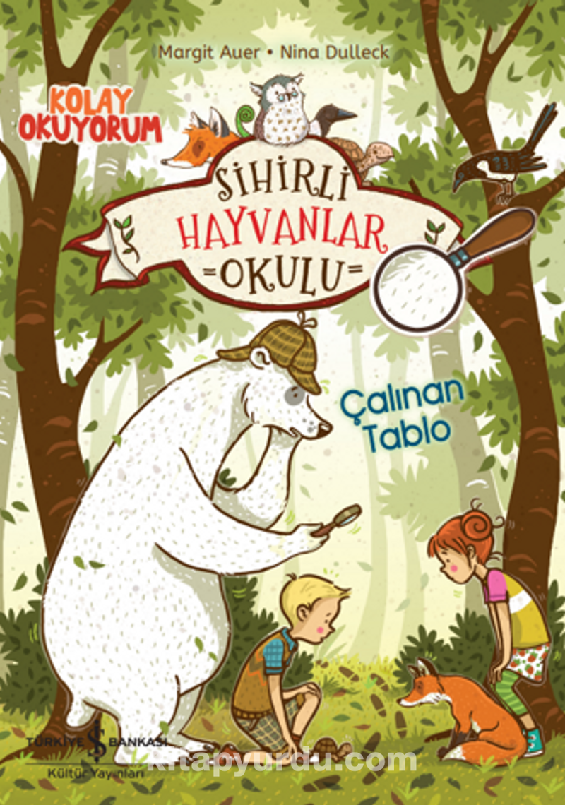 Sihirli Hayvanlar Okulu – Çalinan Tablo – Kolay Okuyorum