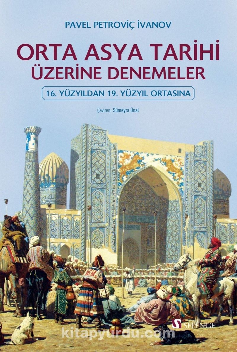 Orta Asya Tarihi Üzerine Denemeler