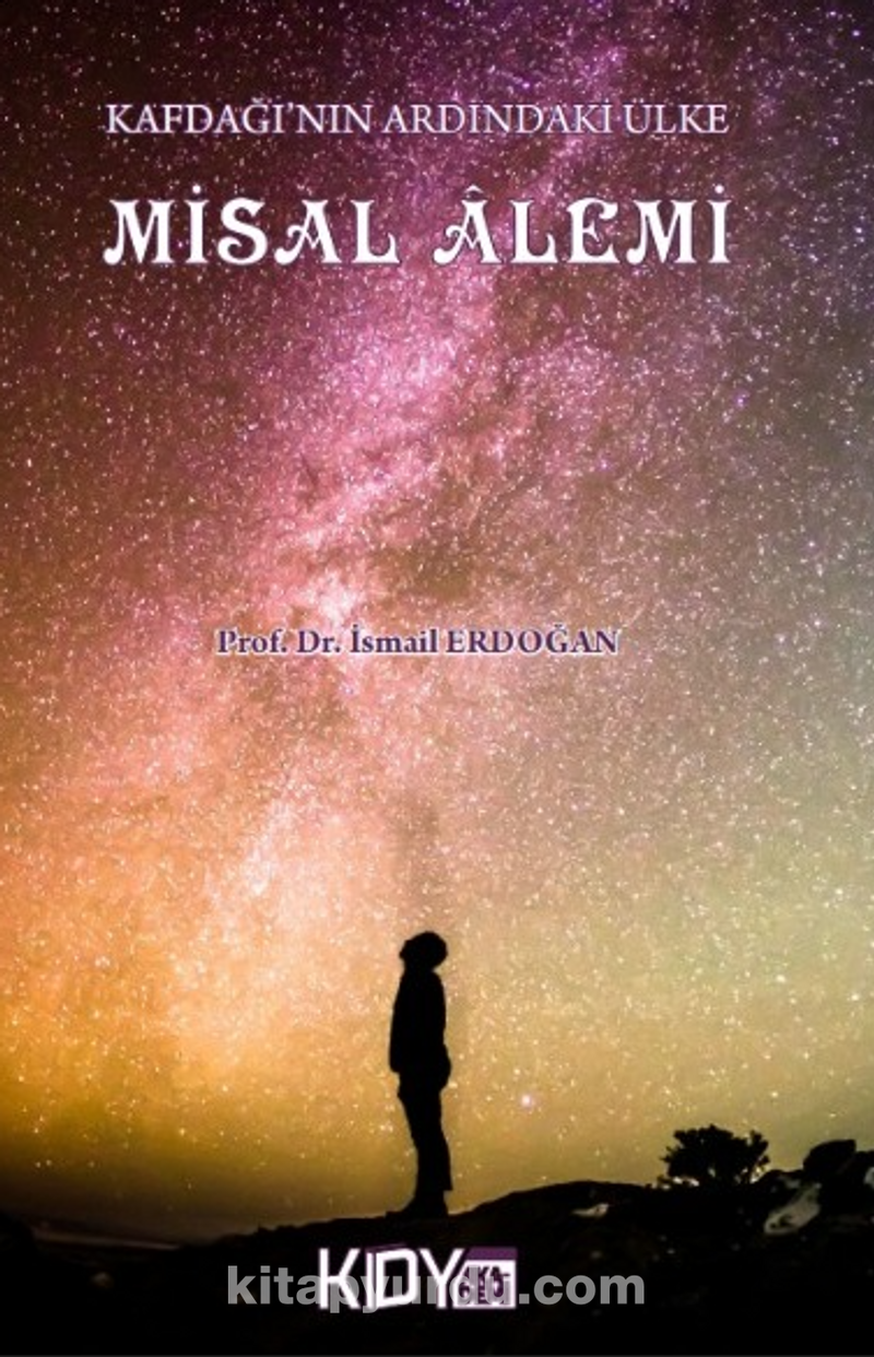 Kafdağı'nın Ardındaki Ülke Misal Alemi