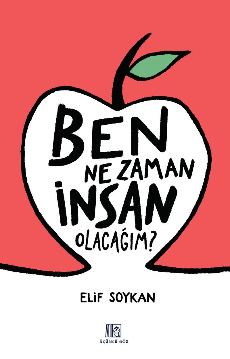 Ben Ne Zaman İnsan Olacağım?