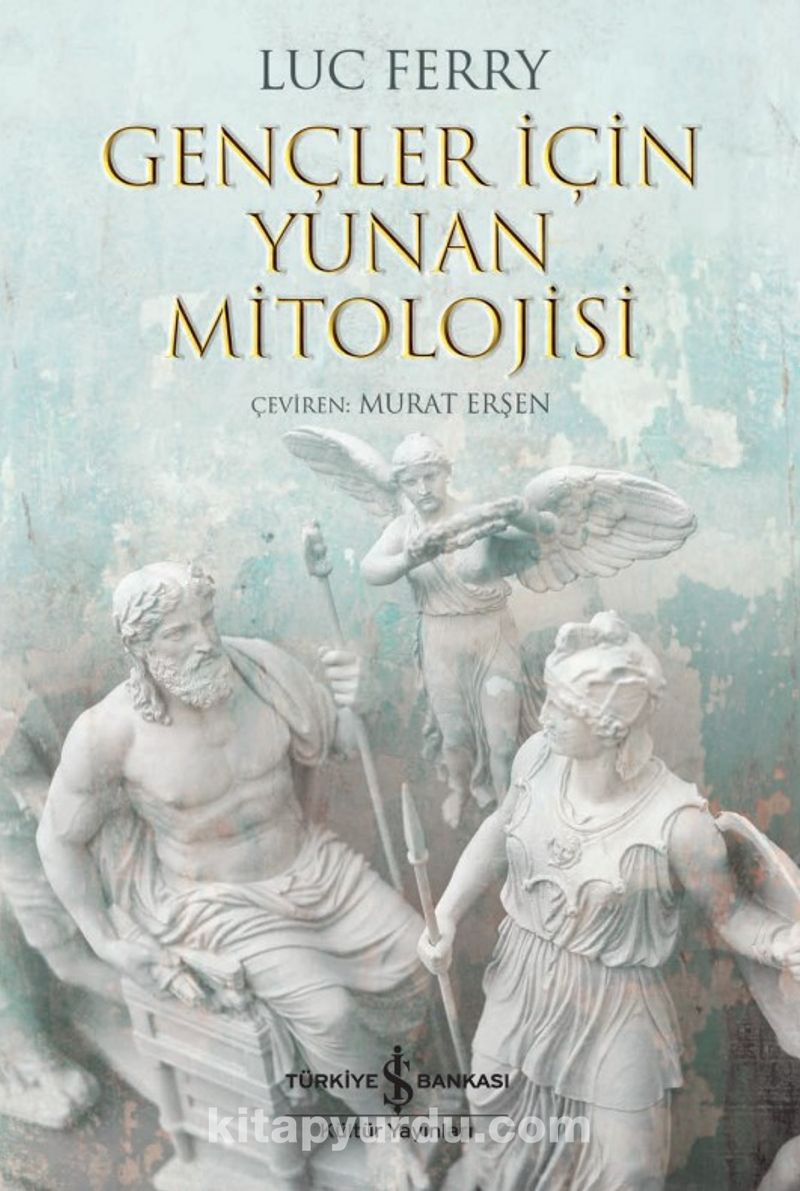 Gençler İçin Yunan Mitolojisi