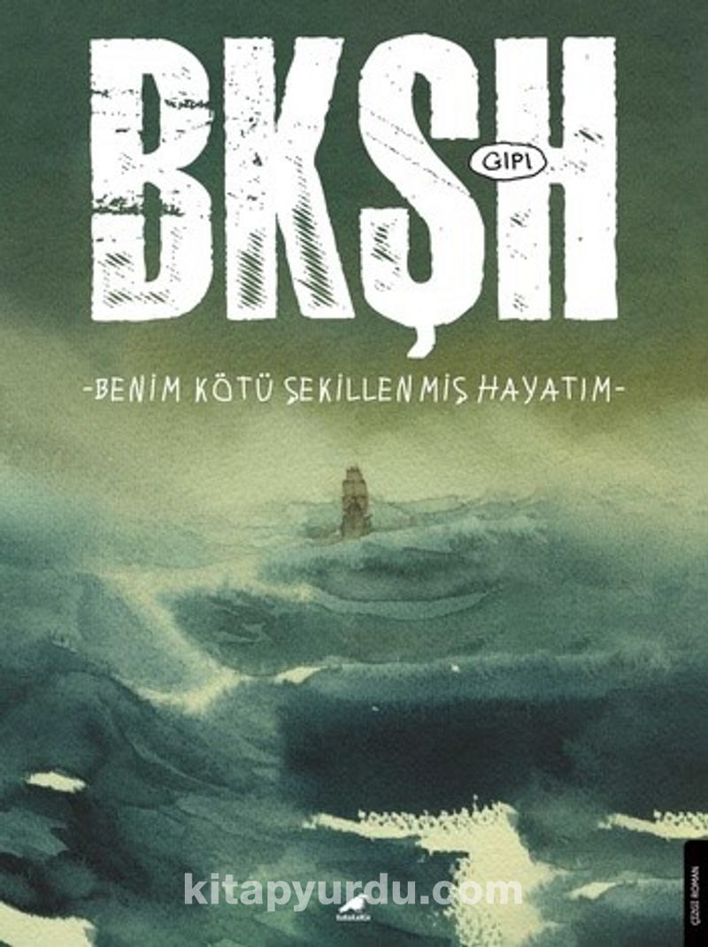 Benim Kötü Şekillenmiş Hayatım