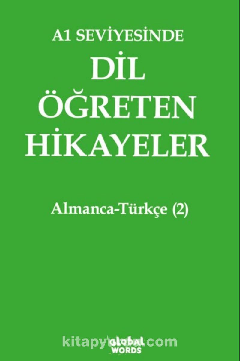 A1 Seviyesinde Dil Öğreten Hikayeler Almanca-Türkçe (2)