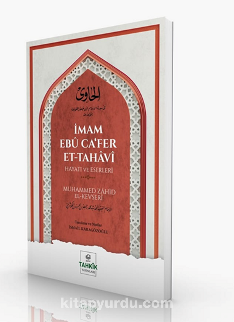 İmam Ebû Ca’fer Et-Tahavî Hayatı ve Eserleri
