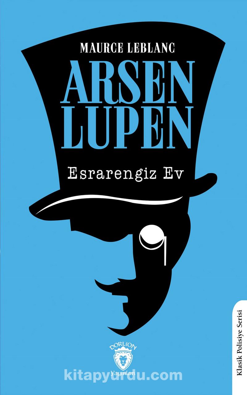 Arsen Lupen / Esrarengiz Ev