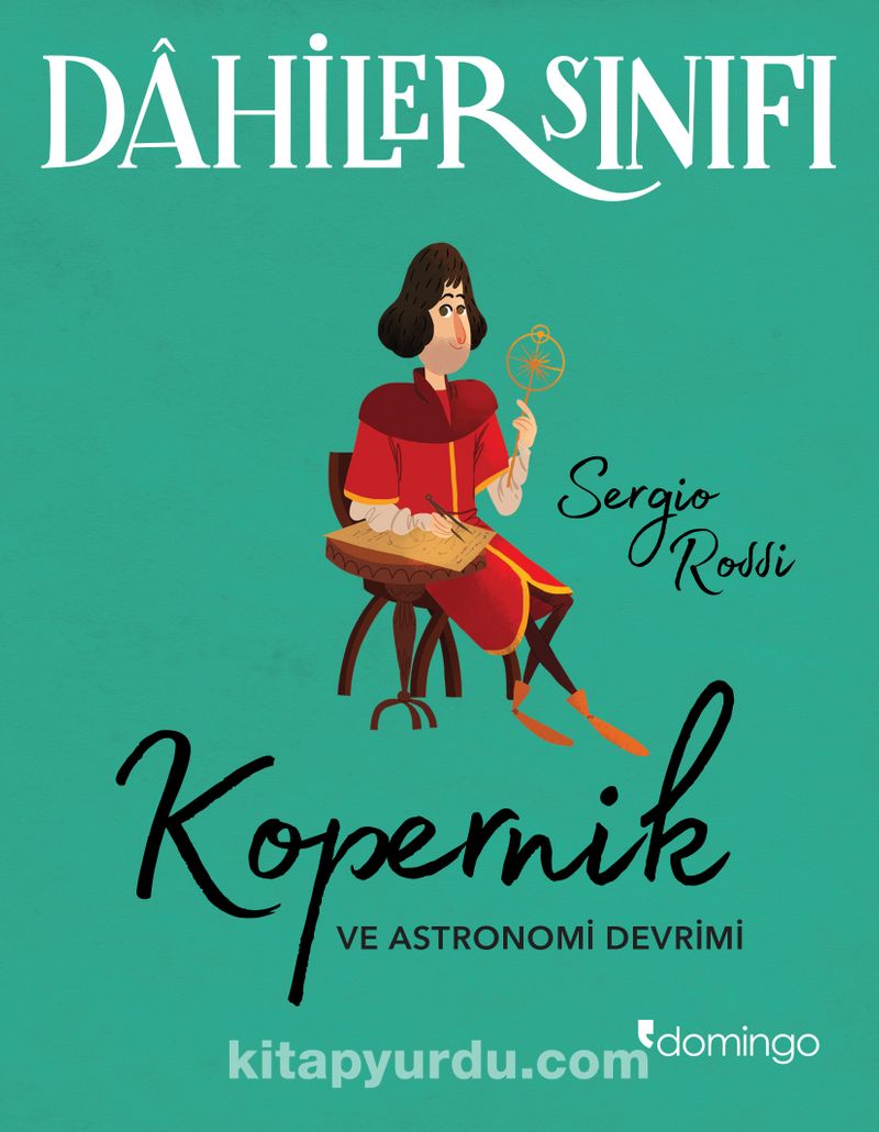 Dahiler Sınıfı / Kopernik ve Astronomi Devrimi