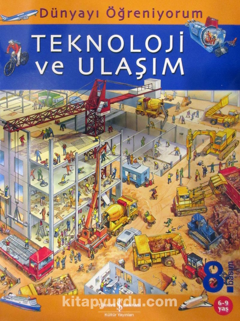 Teknoloji ve Ulaşım / Dünyayı Öğreniyorum