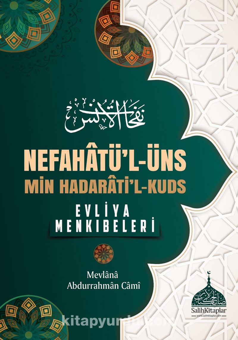 Nefahatü'l-Üns Evliya Menkıbeleri (Ciltli)