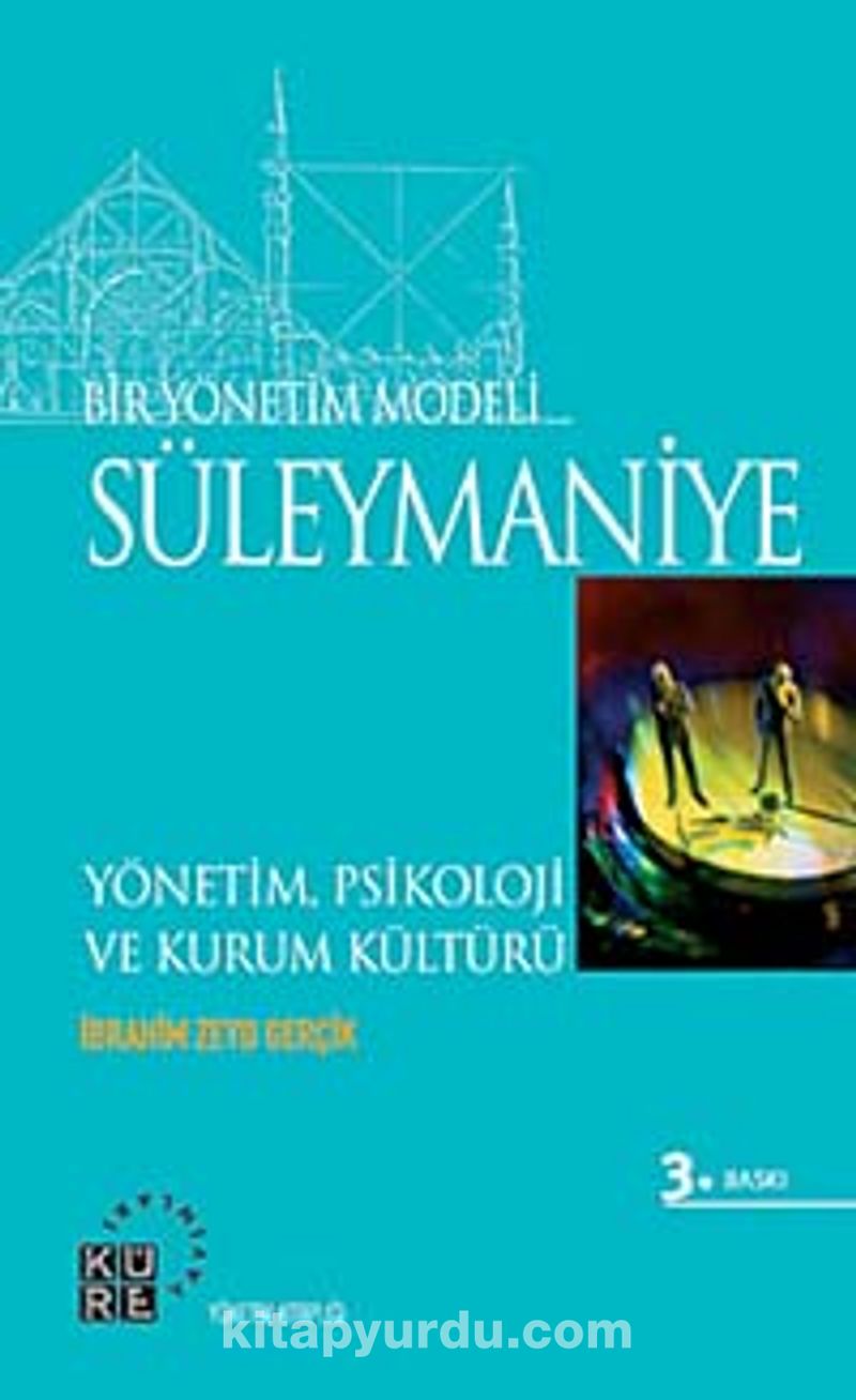 Bir Yönetim Modeli: Süleymaniye