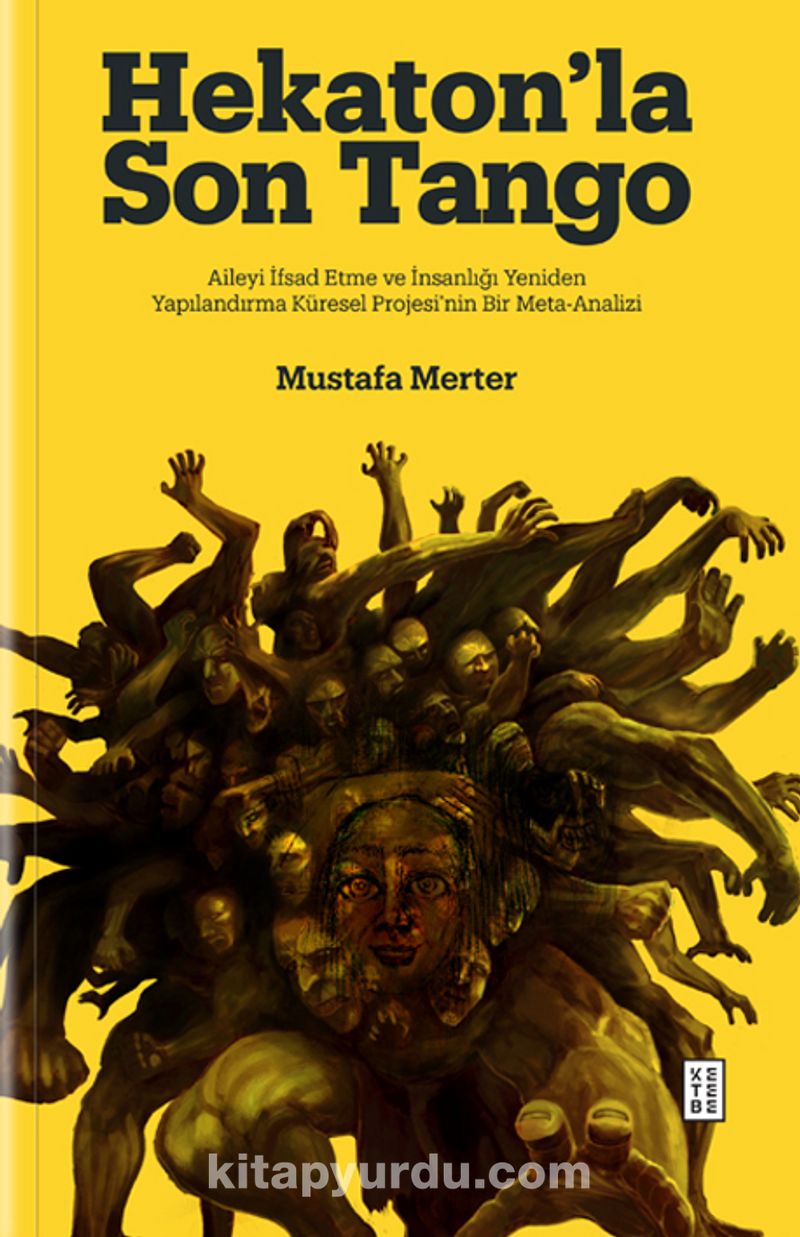 Hekaton’la Son Tango (Ciltli)
