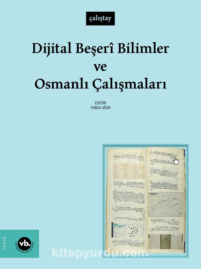 Dijital Beşerî Bilimler ve Osmanlı Çalışmaları