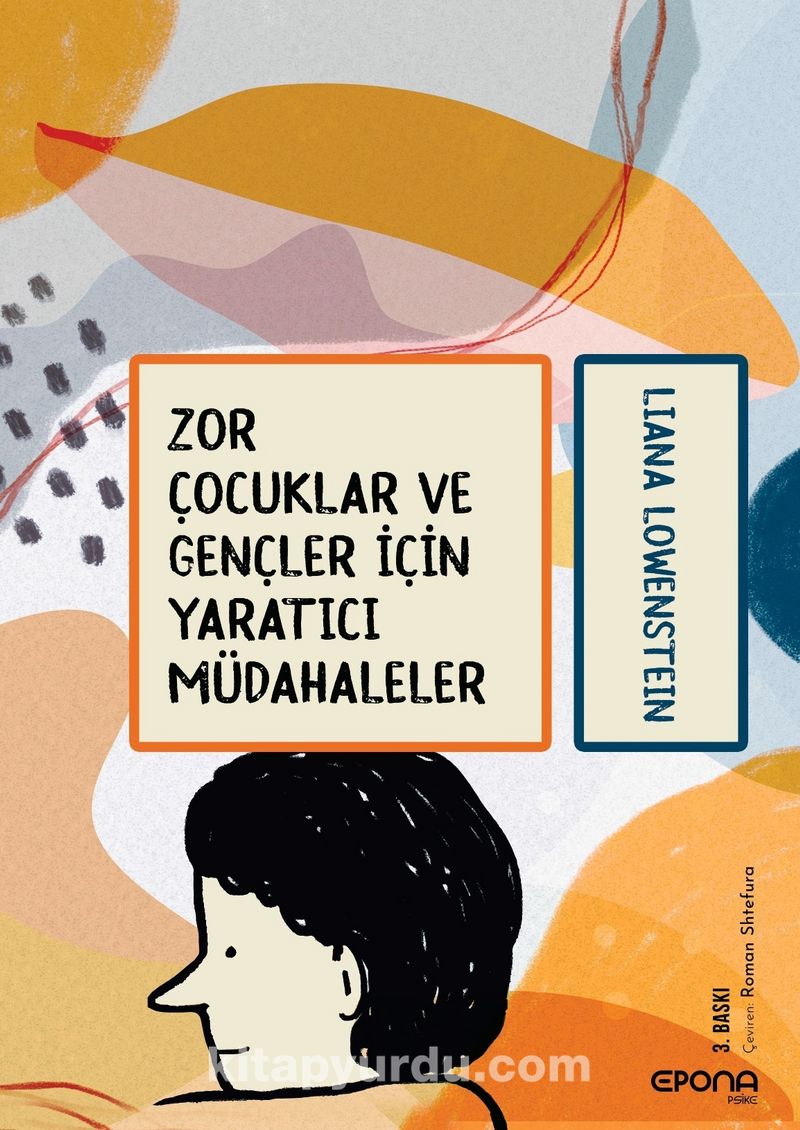 Zor Çocuklar ve Gençler İçin Yaratıcı Müdahaleler