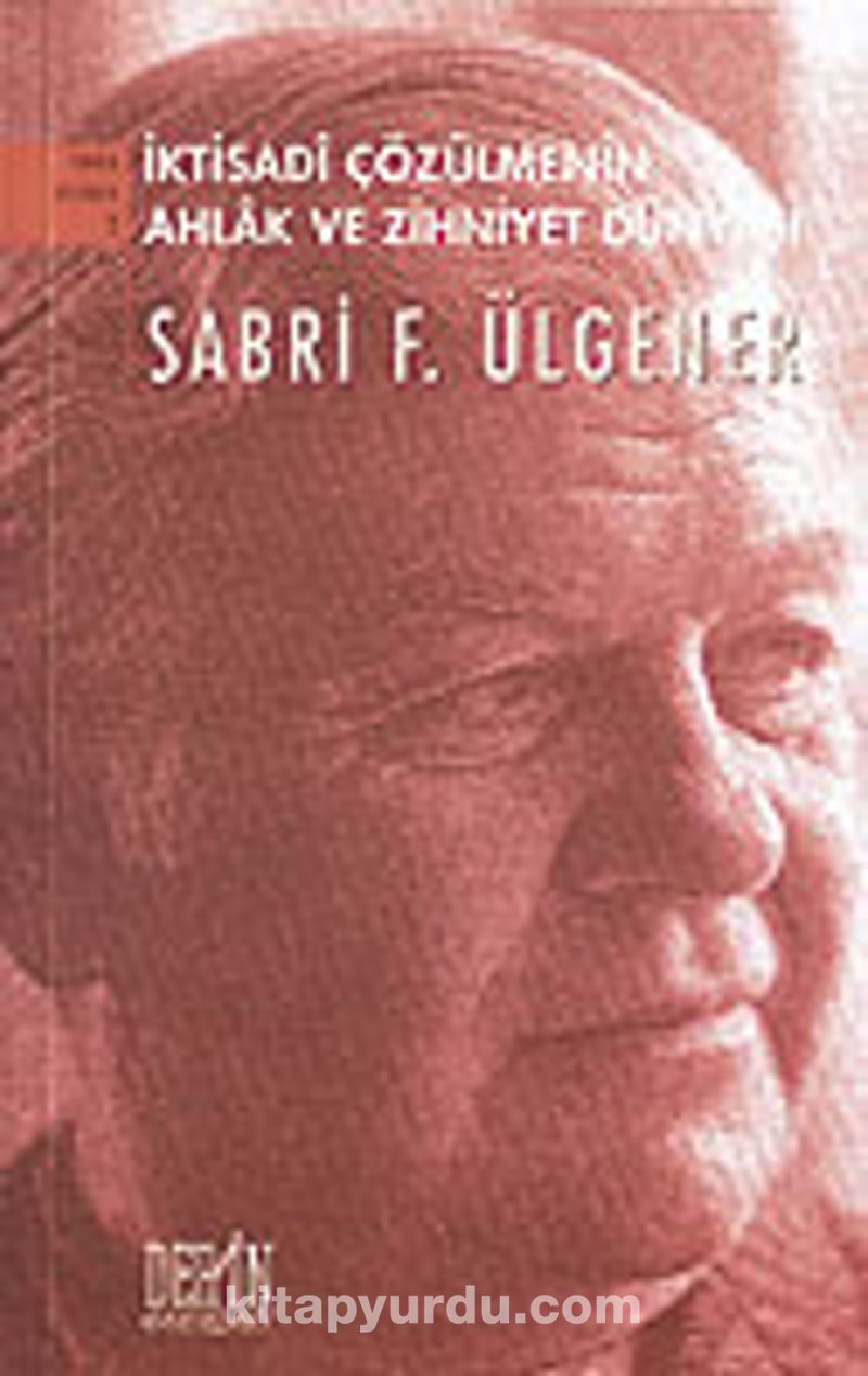 İktisadi Çözülmenin Ahlak ve Zihniyet Dünyası