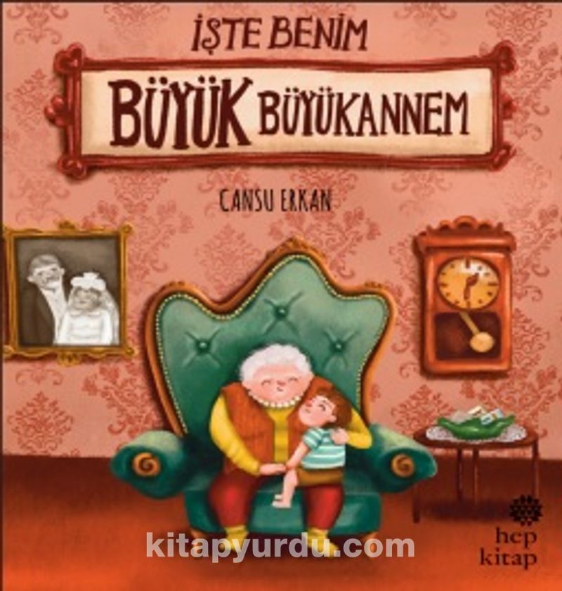 İşte Benim Büyük Büyükannem