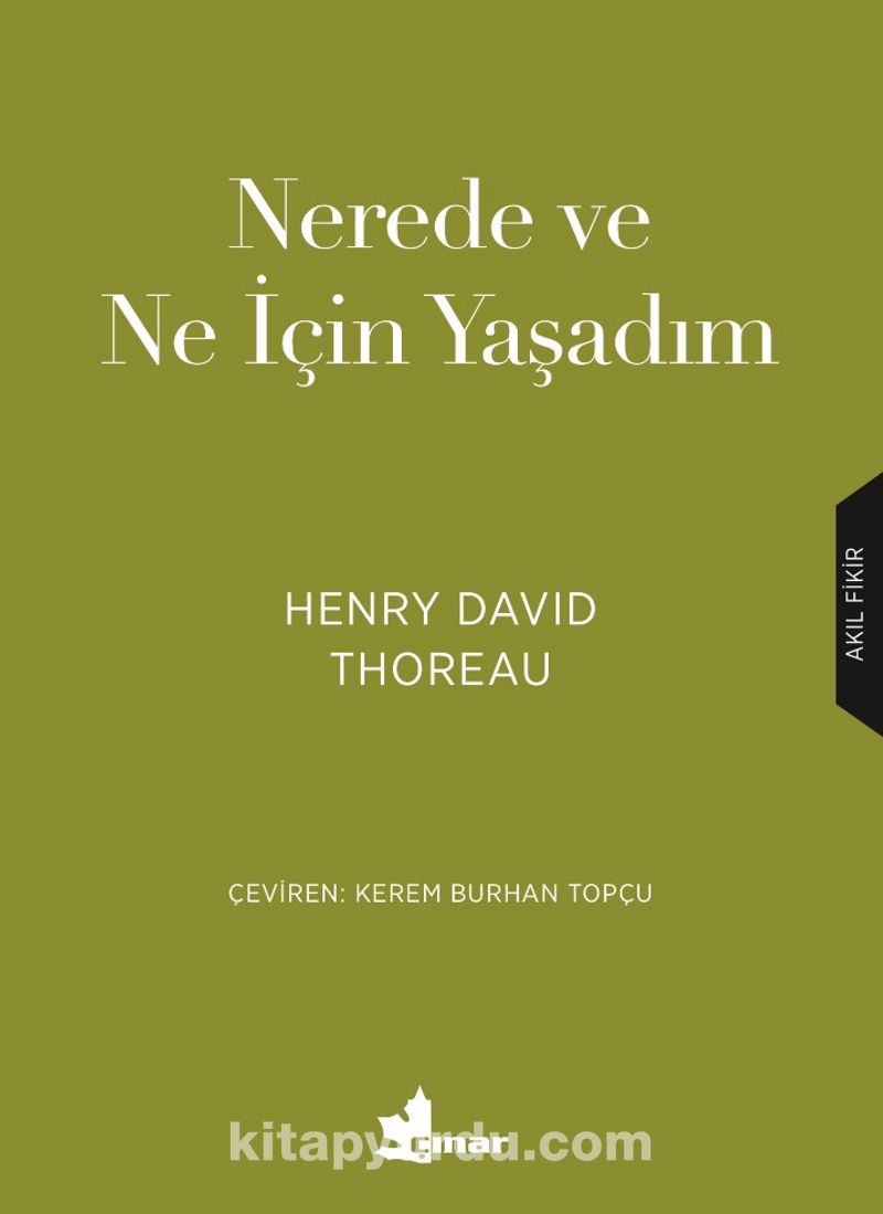 Nerede ve Ne İçin Yaşadım?