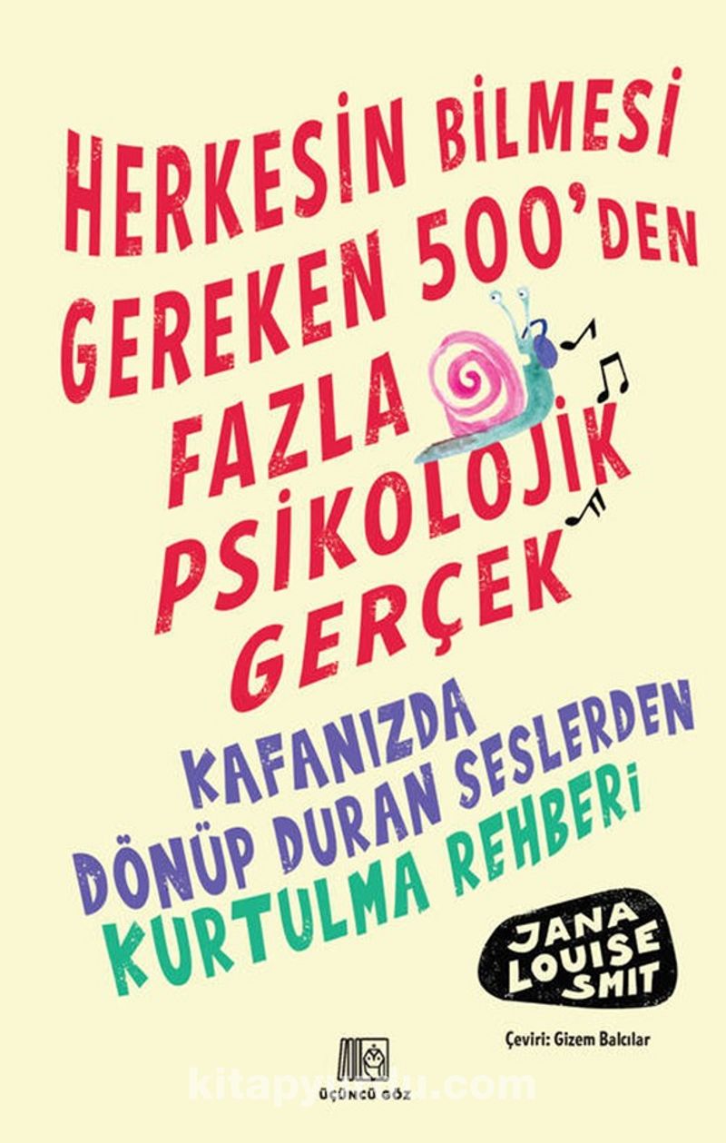 Herkesin Bilmesi Gereken 500'Den Fazla Psikolojik Gerçek